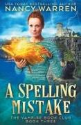 A Spelling Mistake: A Paranormal Women's Fiction Cozy Mystery