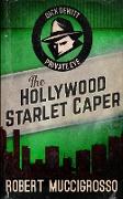 The Hollywood Starlet Caper (Dick DeWitt Mysteries Book 2)