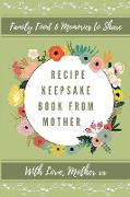 Recipe Keepsake Book From Mother