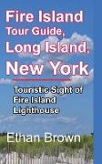 Fire Island Tour Guide, Long Island, New York