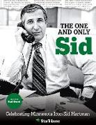 The One and Only Sid - Celebrating Minnesota Icon Sid Hartman