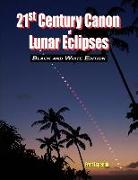 21st Century Canon of Lunar Eclipses - Black and White Edition
