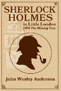Sherlock Holmes in Little London 1896 The Missing Year