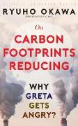 On Carbon footprints reducing: Why Greta Gets Angry? (Spiritual Interview Series)