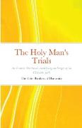 The Holy Man's Trials