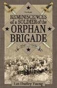 Reminiscences of a Soldier of the Orphan Brigade