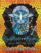 Mysteries of the Rosary: A Catholic Coloring Devotional: Catholic Bible Verse Coloring Book for Adults & Teens
