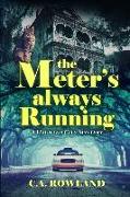 The Meter's Always Running: A Haunted City Mystery