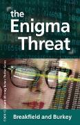 The Enigma Threat