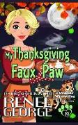 My Thanksgiving Faux Paw: In Between