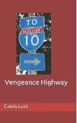 Vengeance Highway