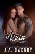 Love & Ruin: The Love & Ruin Series Book One