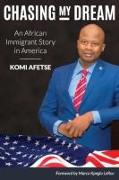 Chasing My Dream: An African Immigrant Story in America