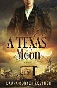 A Texas Moon