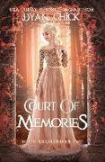 Court of Memories: Why Choose Fantasy Romance Book 2