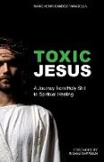 Toxic Jesus