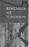 Remember Me Tomorrow