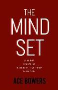 The Mindset: My Journey from Janitor to Silicon Valley Millionaire in Five Years
