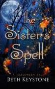 The Sister's Spell: A Halloween Tale