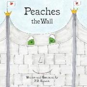 Peaches the Wall