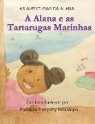 As Aventuras da Alana: A Alana e as Tartarugas Marinhas