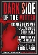 Dark Side of the Mitten