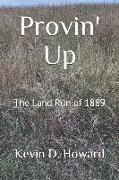 Provin' Up: The Land Run of 1889