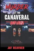 Murder at the Canaveral Diner: A Florida Murder Mystery Novel