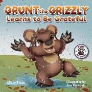 Can Grunt the Grizzly Learn to Be Grateful