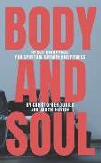 Body and Soul: 30 Day Devotional for Spiritual Growth and Fitness