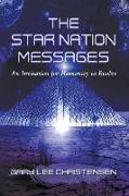 The Star Nation Messages: An Invitation for Humanity to Evolve