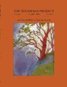 The Madrona Project, Volume I, Number 1