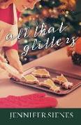 All That Glitters: An Apple Hill Novella