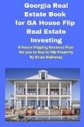 Georgia Real Estate Book for GA House Flip Real Estate Investing