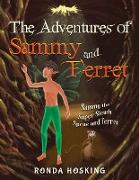 The Adventures of Sammy and Ferret
