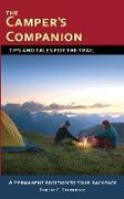 The Camper's Companion: Tips and Tales for the Trail