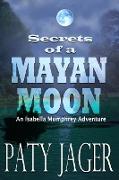 Secrets of a Mayan Moon