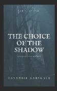 The Choice of The Shadow: A Reaper's Contention