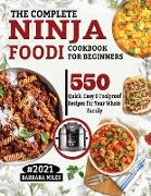 THE COMPLETE NINJA FOODI COOKBOOK FOR BEGINNERS