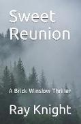 Sweet Reunion: A Brick Winslow Thriller