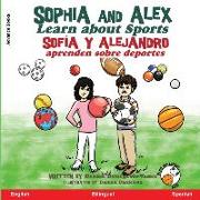 Sophia and Alex Learn about Sports: Sofía y Alejandro aprenden sobre deportes