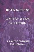 Distractions: A Short Story Collection