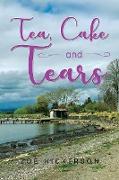 Tea, Cake and Tears