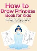 How to Draw Princess Books for Kids