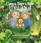 Charlie, Teddy and Roar: Ireland