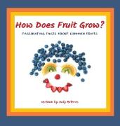 How Does Fruit Grow?