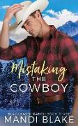 Mistaking the Cowboy: A Contemporary Christian Romance
