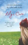 Lily's Cure: Hope Comes In Many Forms