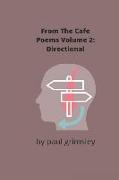 Directional: From the Cafe Poems Volume 2