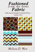 Fashioned From The Same Fabric: A 40 Day Devotional for Pastor's Wives